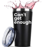 Can't Get Enough Coffee Mug