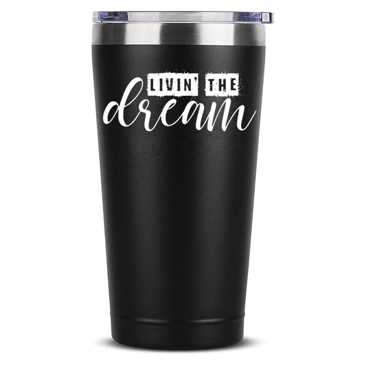 Living The Dream hrnek na kávu 20 OZ Stainless Steel Tumbler Izolovaný Funny Travel Hrnek