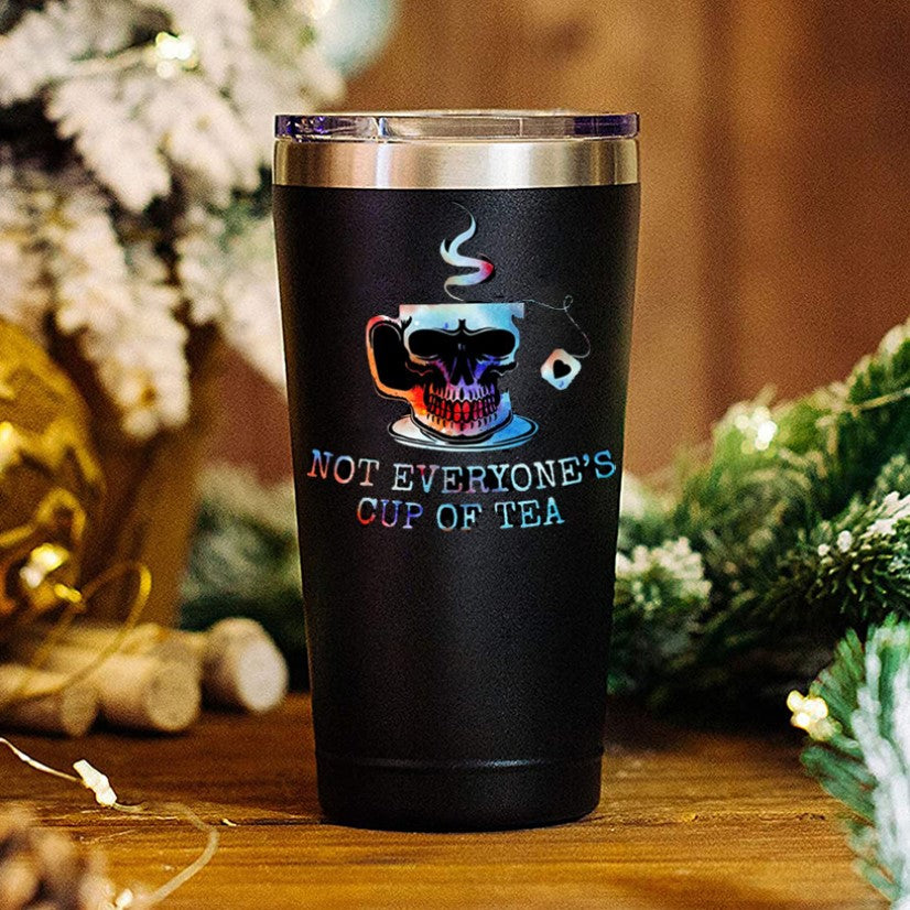 Not Everyone's Cup of Tea Coffee Mug 